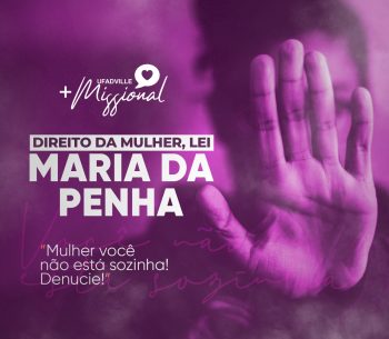 DIREITO DAS MULHERES: LEI MARIA DA PENHA