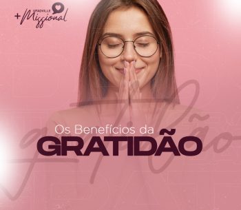 Os benefícios da gratidão