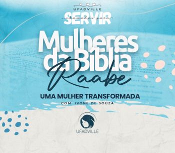 Mulheres da Bíblia: Raabe