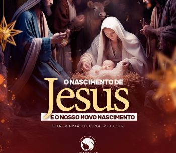 O nascimento de Jesus e o nosso novo nascimento