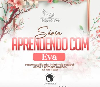 Eva: responsabilidade, influência e papel como a primeira mulher