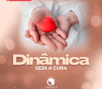 DINÂMICA: SEJA A CURA