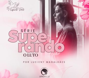 SUPERANDO O LUTO