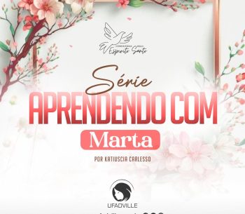 Série: aprendendo com Marta