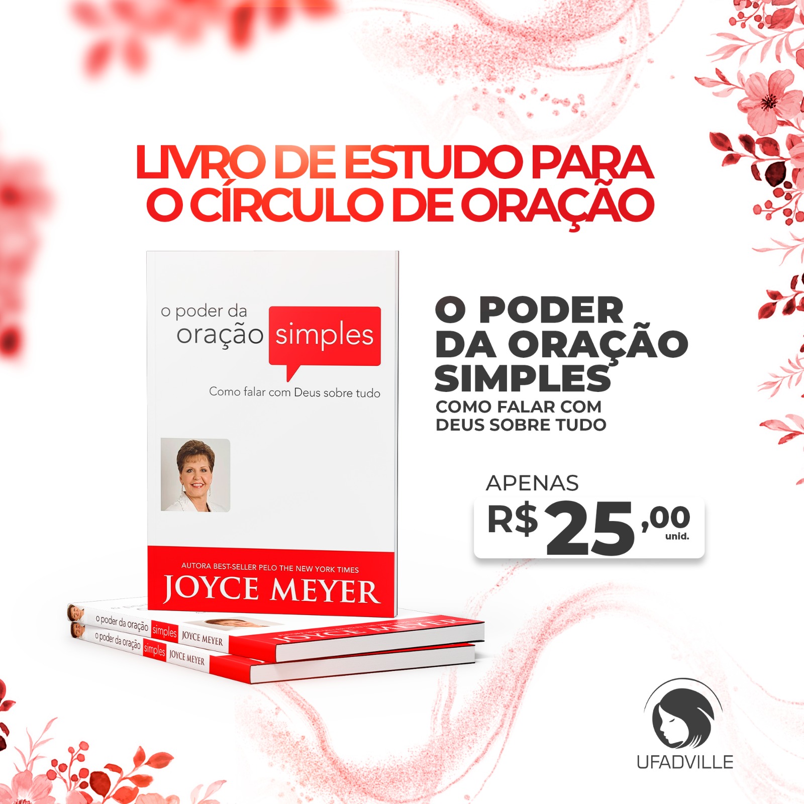 Livro “O Poder da Oração Simples – Como falar com Deus sobre tudo”