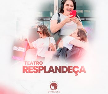 Peça Resplandeça – Conferência 2026