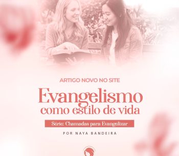 Evangelismo como Estilo de Vida