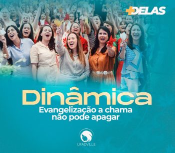 DINÂMICA: EVANGELIZAÇÃO – A CHAMA NÃO PODE APAGAR
